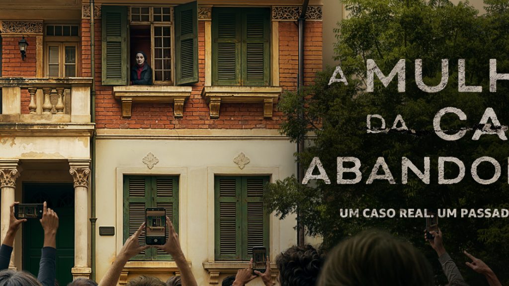A Mulher Da Casa Abandonada