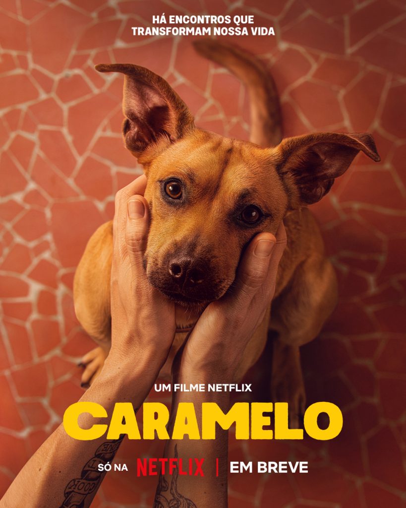 Netflix divulga primeiras imagens e pôster do filme Caramelo