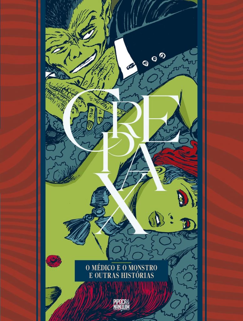 Ler é Bom, Vai! Crepax: O Médico e o Monstro e Outras Histórias