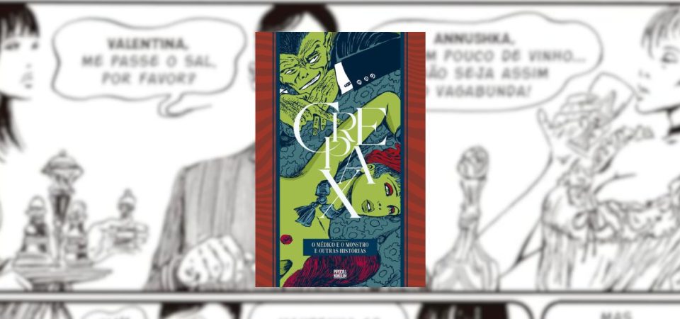Ler é Bom, Vai! Crepax: O Médico e o Monstro e Outras Histórias