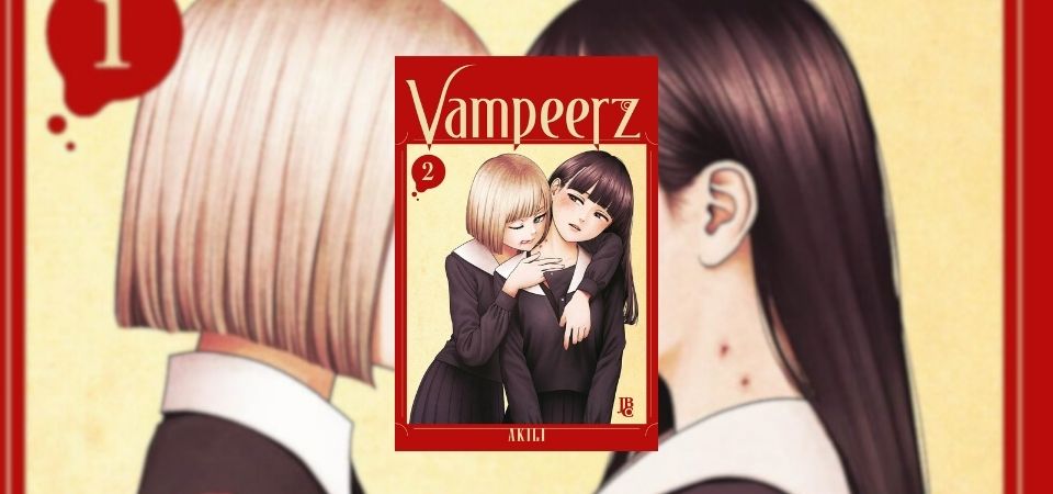 Ler é Bom, Vai! Vampeerz Vol. 01 e Vol. 2, de Akili