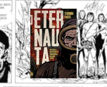 O Eternauta - Segunda Parte: a distopia latino-americana definitiva