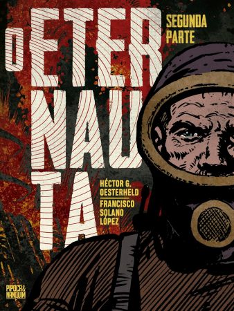 O Eternauta - Segunda Parte: a distopia latino-americana definitiva