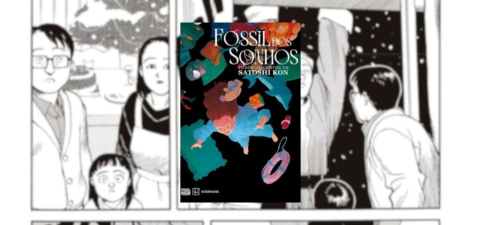Fóssil dos Sonhos – As origens do mestre Satoshi Kon nos mangás