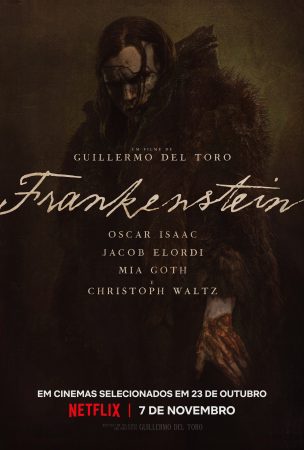 Netflix divulga trailer e pôster que revela Frankenstein