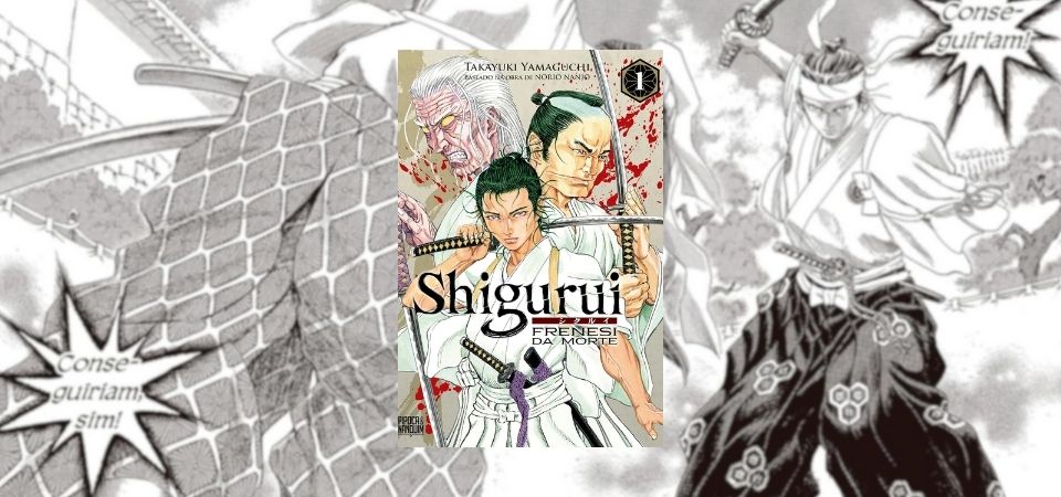 Shigurui: Frenesi da Morte Vol. 1 | O mangá brutal que revela o lado mais sombrio dos espadachins