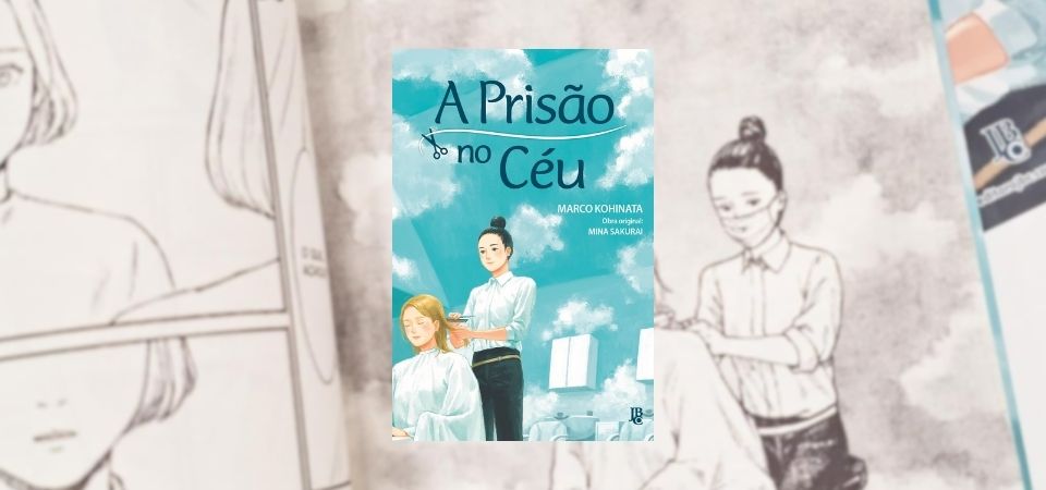 A Prisão no Céu: Um mangá sobre Culpa, Cuidado e Recomeços