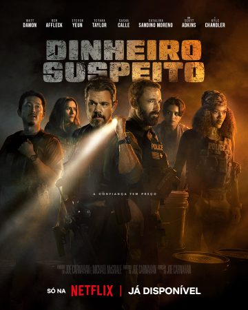 Dinheiro Suspeito prova que menos é mais no thriller policial da Netflix