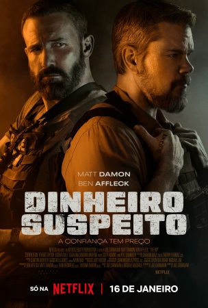 Dinheiro Suspeito | Filme estrelado por Matt Damon e Ben Affleck ganha trailer