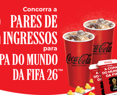 Cinépolis e Coca-Cola lançam campanha com sorteio de ingressos para a Copa do Mundo da FIFA 2026
