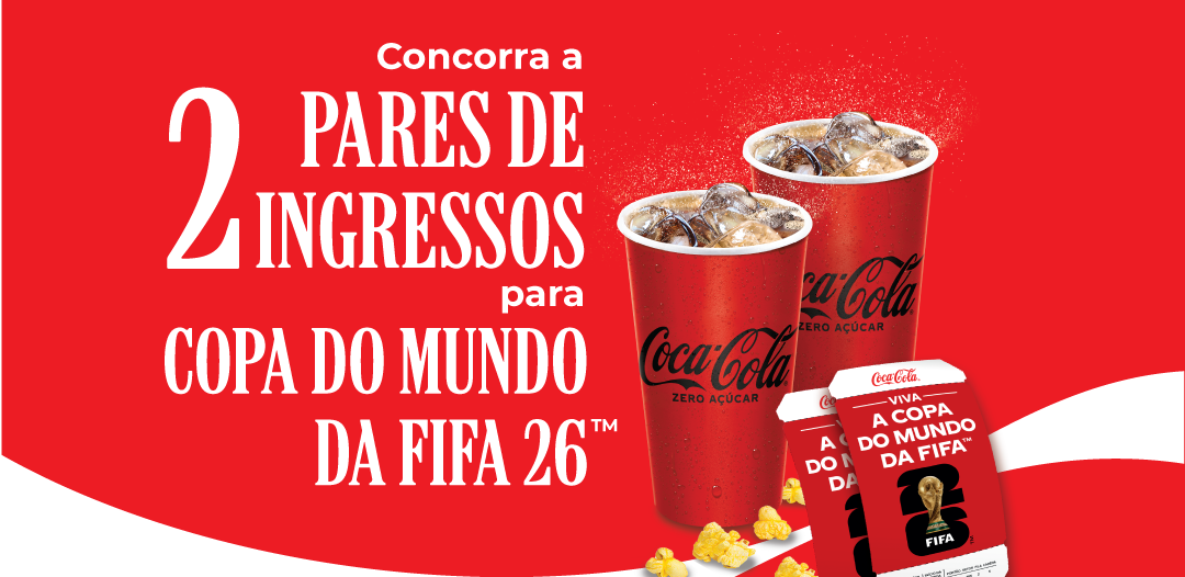 Cinépolis e Coca-Cola lançam campanha com sorteio de ingressos para a Copa do Mundo da FIFA 2026