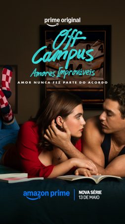 Off Campus: Amores Improváveis ganha cartaz e trailer 
