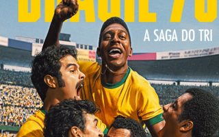 Netflix divulga trailer e pôster de Brasil 70 – A Saga do Tri