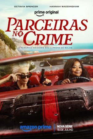 Parceiras No Crime, série estrelada por Octavia Spencer e Hannah Waddingham, ganha trailer