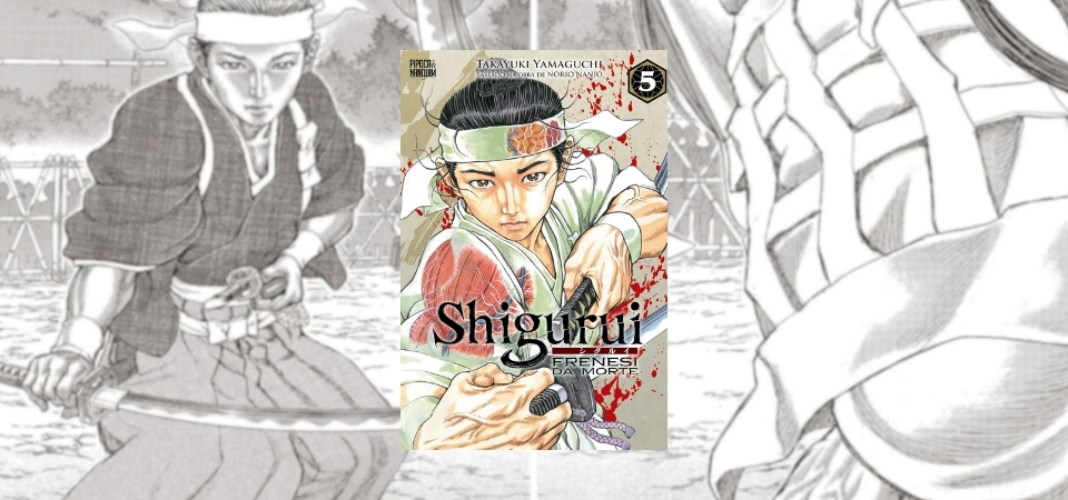 Shigurui Volumes 5 e 6: o confronto definitivo entre Gennosuke e Seigen