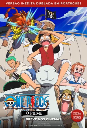 One Piece O Filme: uma divertida viagem à era de ouro do anime