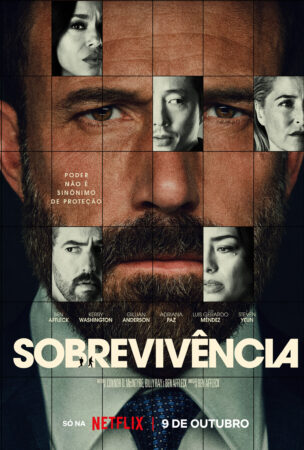 Sobrevivência, suspense da Netflix com Ben Affleck e Kerry Washington, ganha trailer e pôster oficiais