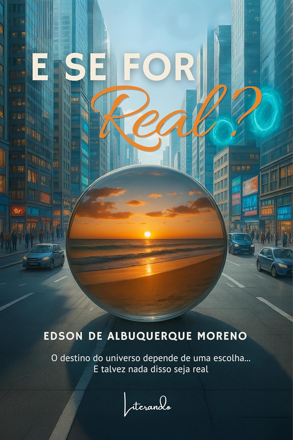 E se for real? | Livro explora dimensões paralelas e escolhas humanas